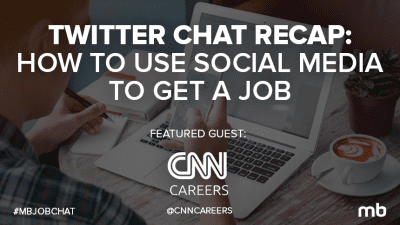 #MBJobChat Recap: How to Use Social Media to Find a Job